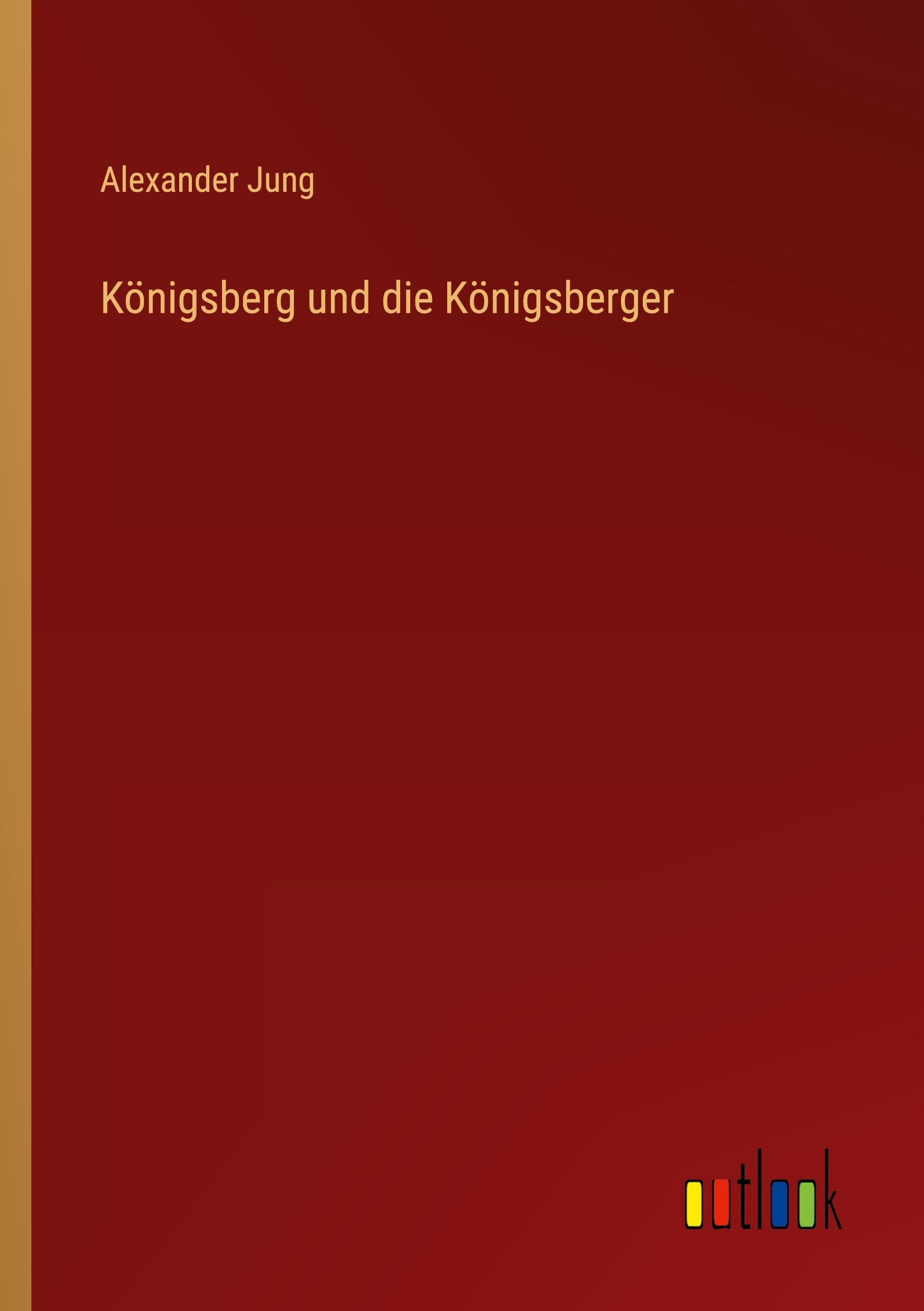 Königsberg und die Königsberger
