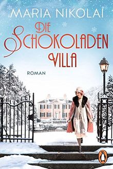 Die Schokoladenvilla: Roman (Die Schokoladen-Saga, Band 1) von Nikolai, Maria | Buch | Zustand sehr gut