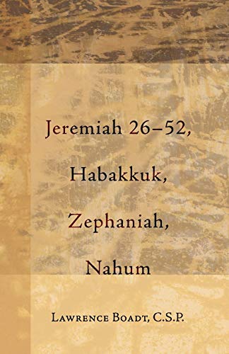 Jeremiah 26-52, Habakkuk, Zephaniah, Nahum