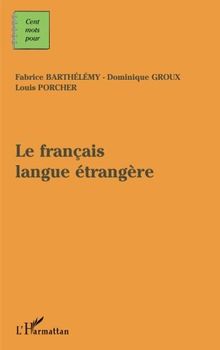 Le français langue étrangère