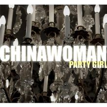 Party Girl von Chinawoman | CD | Zustand sehr gut