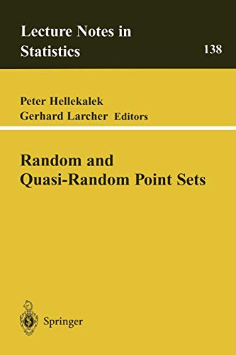Random and Quasi-Random Point Sets (Lecture Notes in Statistics, 138, Band 138)