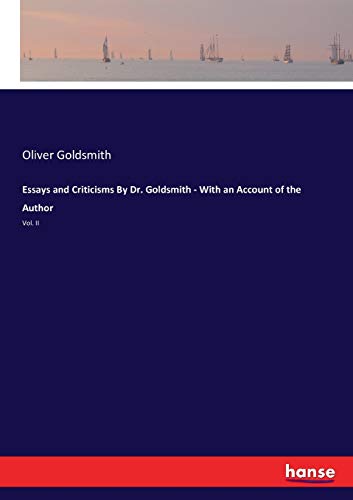 Die Buchhandlung in Oelde hat das Buch Essays and Criticisms By Dr. Goldsmith - With an Account of the Author: Vol. II