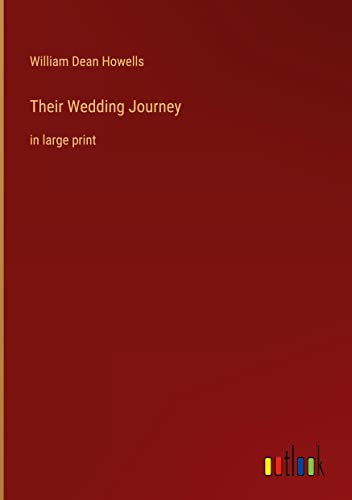 Their Wedding Journey: in large print