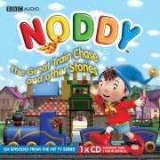 Noddy, The Great Train Chase and Other Stories (BBC Audio)