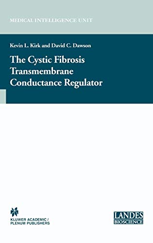 The Cystic Fibrosis Transmembrane Conductance Regulator (Molecular Biology Intelligence Unit)