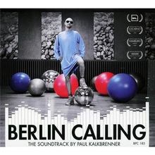 Berlin Calling (Deluxe Version mit Posterbooklet und Digipak)