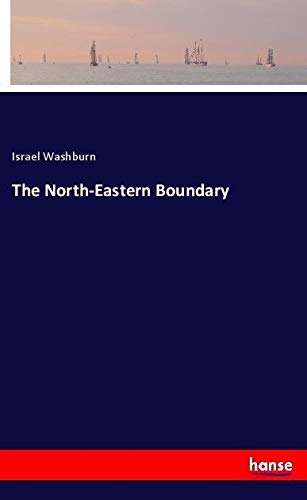 The North-Eastern Boundary