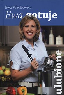 Ewa gotuje Ulubione