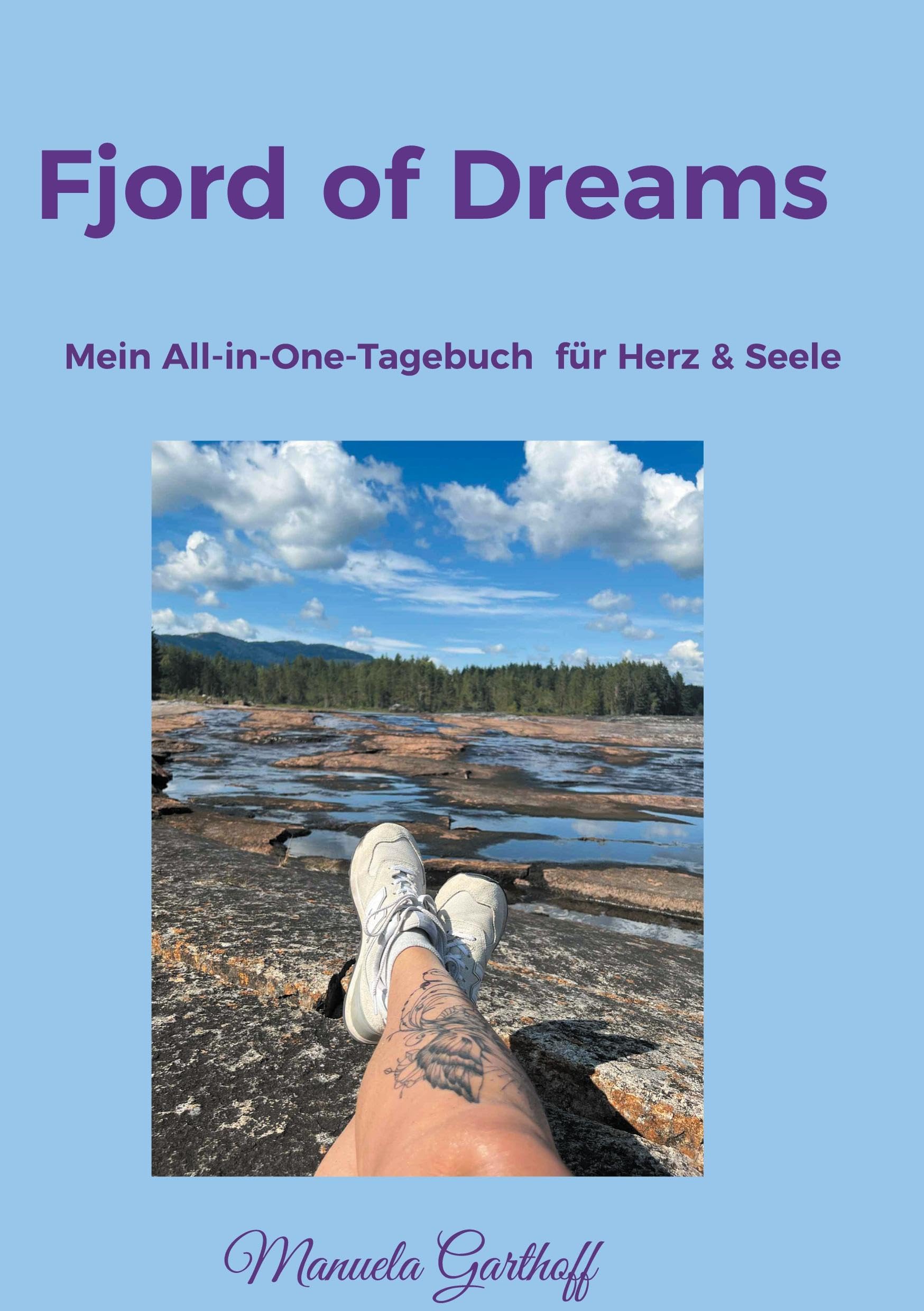 Fjord of Dreams: Mein All-in-One-Tagebuch für Herz & Seele