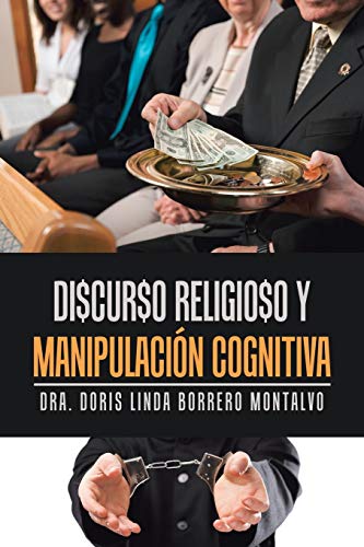 Di$cur$o Religio$o y Manipulación Cognitiva