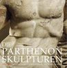 Die Parthenon-Skulpturen