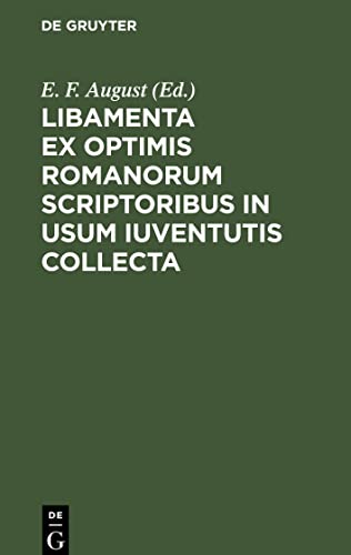 Libamenta ex optimis Romanorum scriptoribus in usum iuventutis collecta: Cursus 1-4