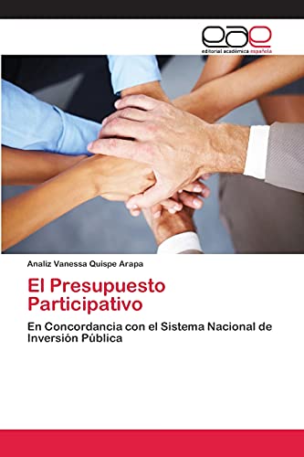 El Presupuesto Participativo: En Concordancia con el Sistema Nacional de Inversión Pública