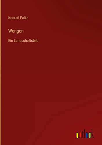 Wengen: Ein Landschaftsbild