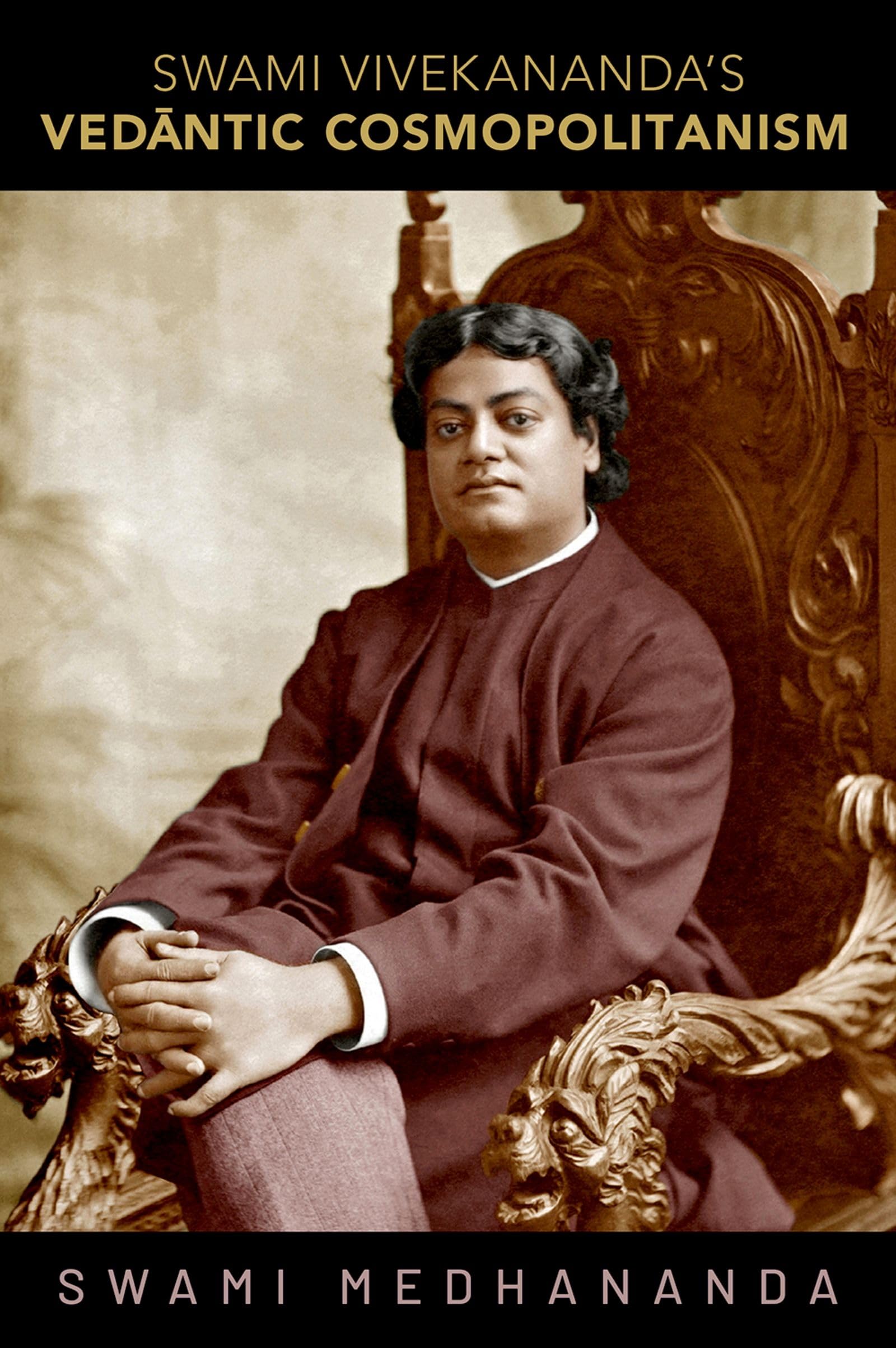 Swami Vivekananda's Ved¿ntic Cosmopolitanism