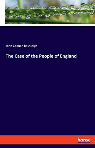 The Case of the People of England