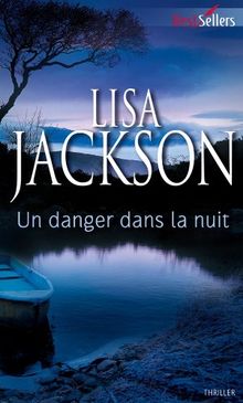 Un danger dans la nuit de Jackson, Lisa | Livre | état bon