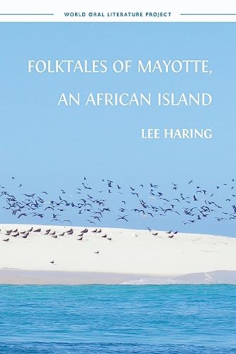 Folktales of Mayotte, an African Island (World Oral Literature)