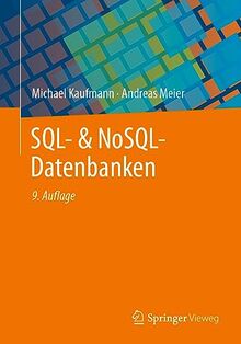 SQL- & NoSQL-Datenbanken: 9. erweiterte und aktualisierte Auflage