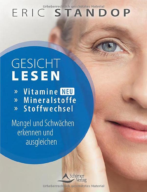 Gesichtlesen - Vitamine Mineralstoffe und Stoffwechsel - Mangel und Schwächen erkennen und ausgleichen - Eric Standop Kartoniert (TB)