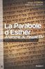 La Parabole d'Esther : Anatomie du Peuple Élu