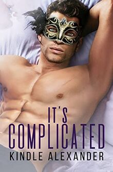 It's Complicated (Reservations Story Book 2, Band 2)