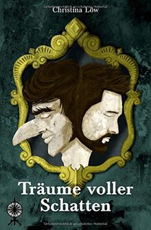 Träume voller Schatten (Märchenspinnerei - Band 12)