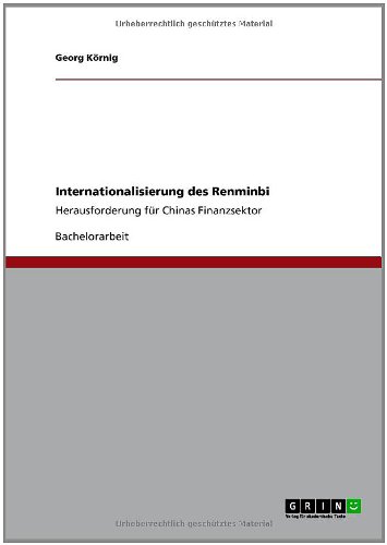 Internationalisierung des Renminbi: Herausforderung für Chinas Finanzsektor