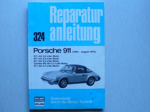 Porsche 911   1963-1975 (Reparaturanleitungen)