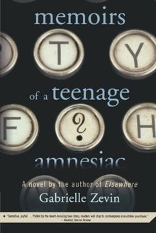 Memoirs of a Teenage Amnesiac