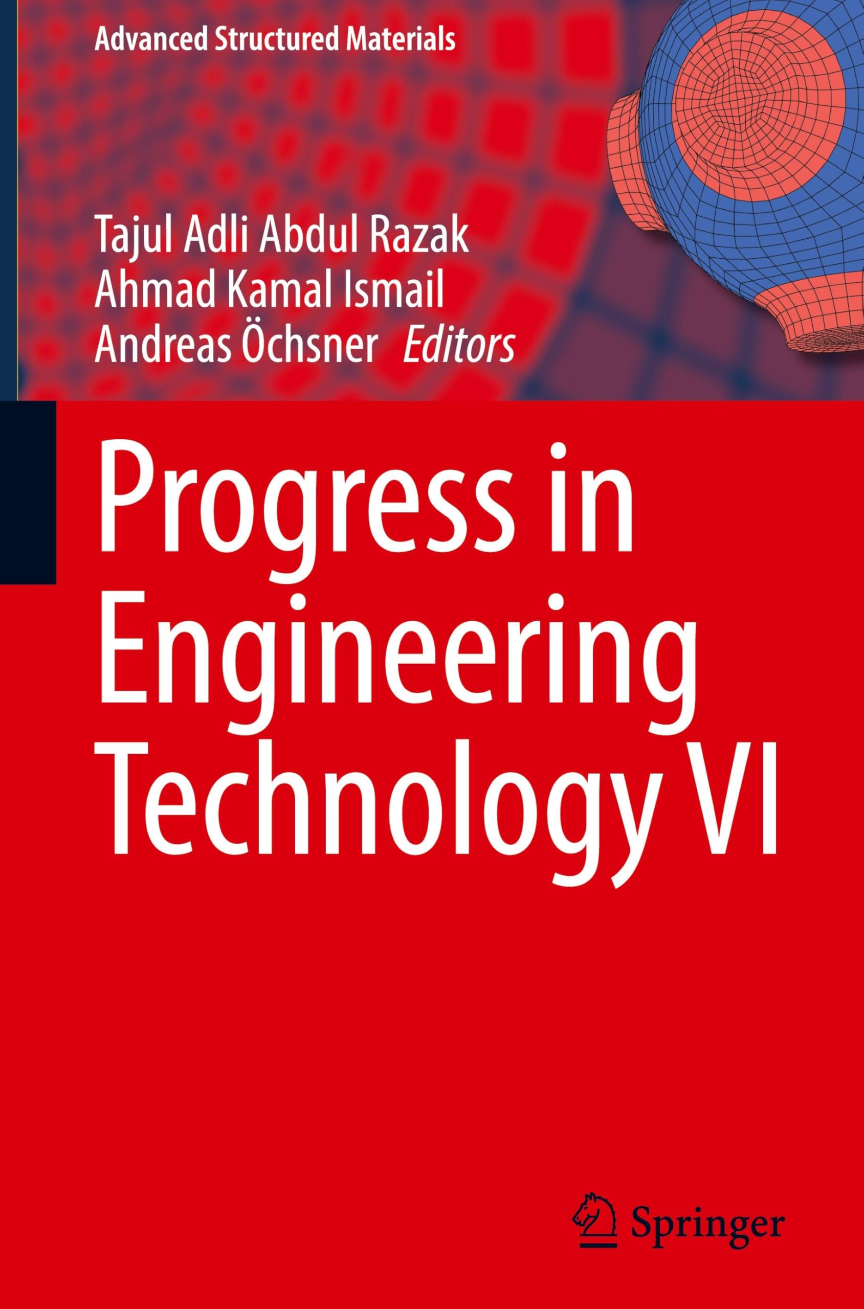 Progress in Engineering Technology VI (Advanced Structured Materials, 229, Band 229)