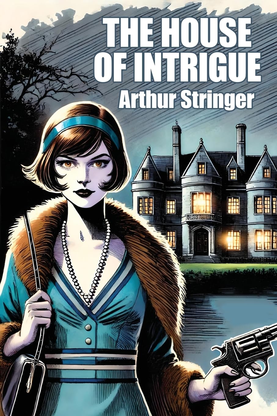 The House of Intrigue