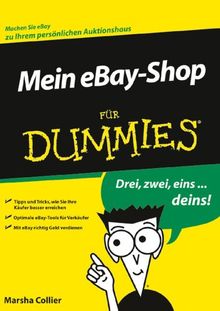 Mein eBay-Shop für Dummies: Tipps und Tricks, wie sie Ihre Käufer besser erreichen, Optimale eBay-Tools für Verkäufer, mit eBay richtig Geld verdienen (Fur Dummies) von Collier, Marsha | Buch | Zustand sehr gut