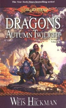 Dragons of Autumn Twilight (Dragonlance Novel: Chronicles Vol. 1)