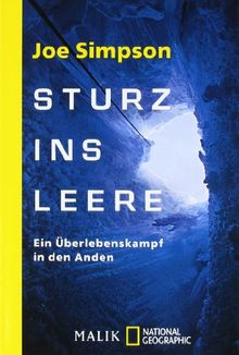 Sturz ins Leere: Ein Überlebenskampf in den Anden