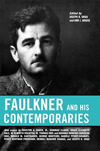 Faulkner and His Contemporaries (Faulkner and Yoknapatawpha)