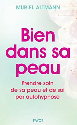 Bien Dans Sa Peau