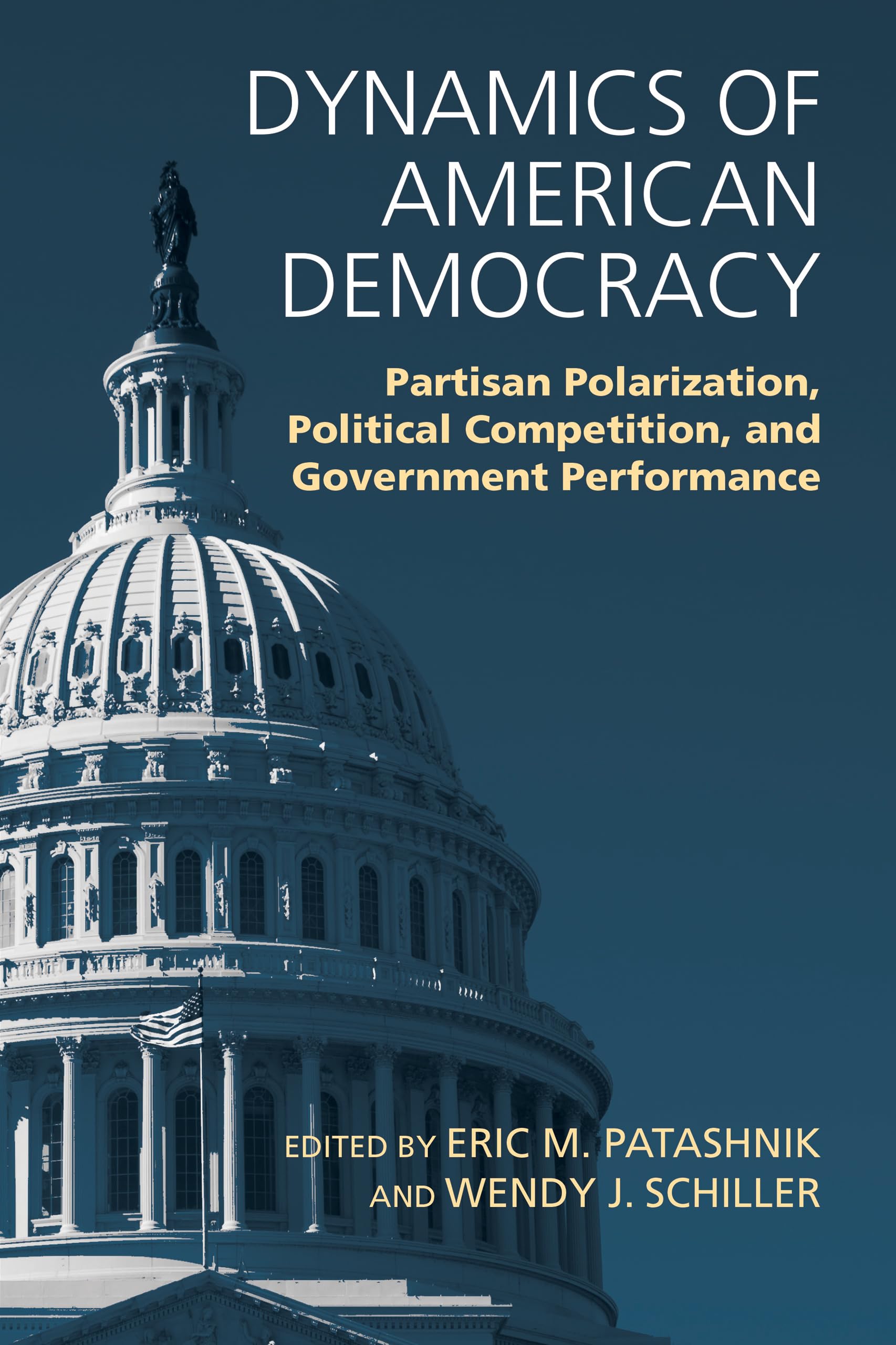 Dynamics of American Democracy: Partisan Polarization, Political Competition and Government Performance