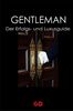 Gentleman - Der Erfolgs- und Luxusguide