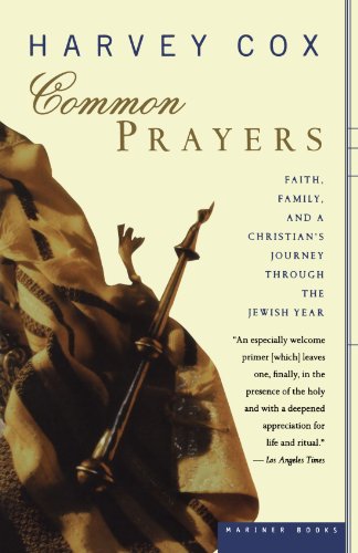 Common Prayers: Faith, Family, and a Christian's Journey Through the Jewish Year
