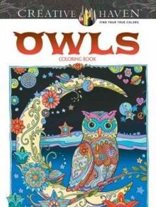 Creative Haven Owls Coloring Book (Creative Haven Coloring Books)