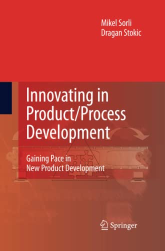 Innovating in Product/Process Development: Gaining Pace in New Product Development