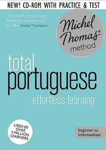 Total Portuguese Course: Learn Portuguese with the Michel Thomas Method: Beginner Portuguese Audio Course