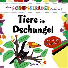 Mein Schnipselbilder-Bastelbuch - Tiere im Dschungel