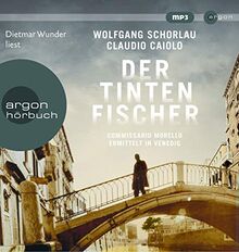 Der Tintenfischer: Commissario Morello ermittelt in Venedig (Ein Fall für Commissario Morello, Band 2)
