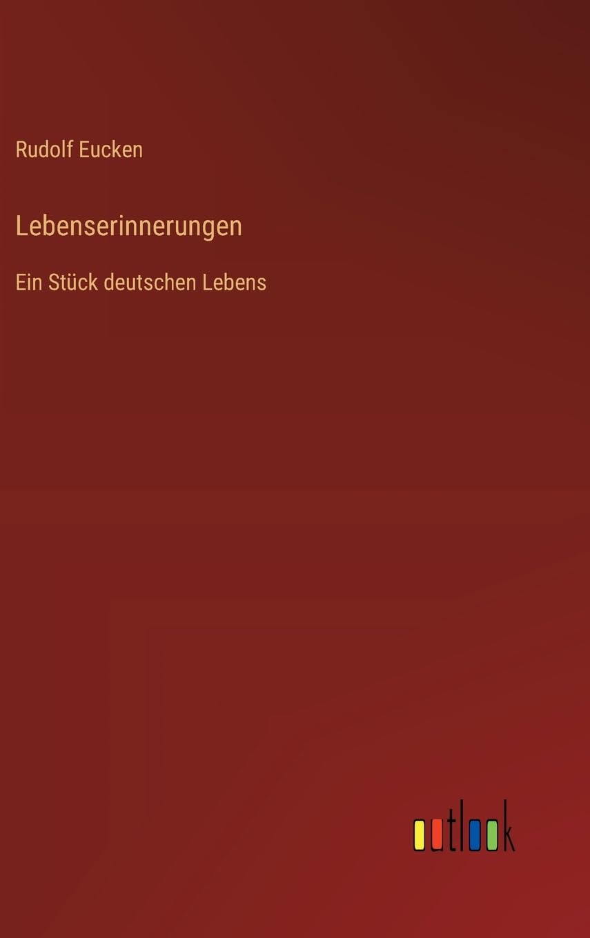 Lebenserinnerungen: Ein Stück deutschen Lebens