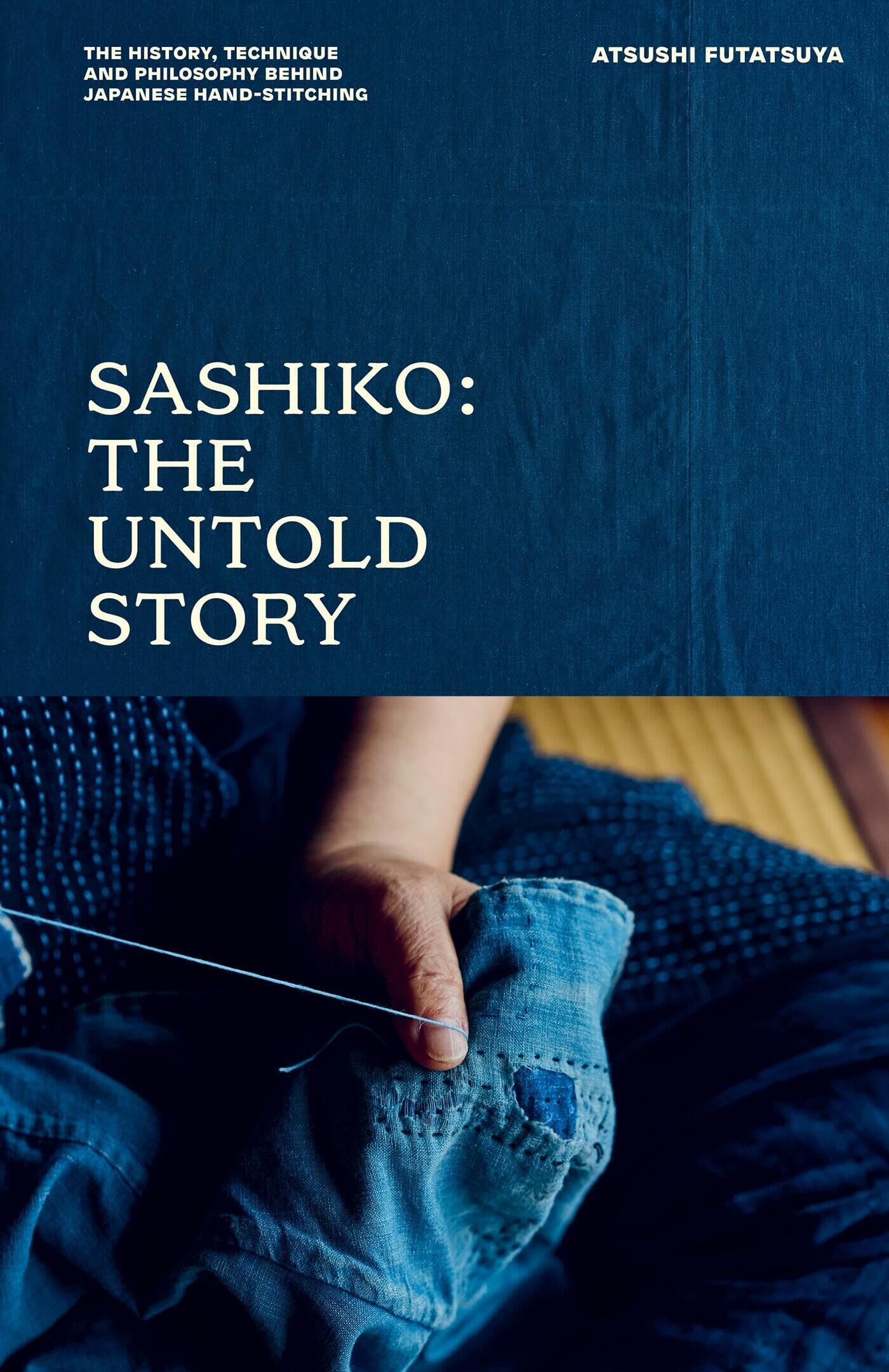 Futatsuya, Atsushi: Sashiko: The Untold Story