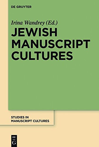 Jewish Manuscript Cultures: New Perspectives (Studies in Manuscript Cultures, Band 13)