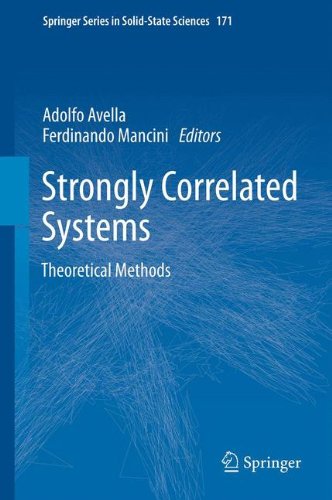Strongly Correlated Systems: Theoretical Methods (Springer Series in Solid-State Sciences)